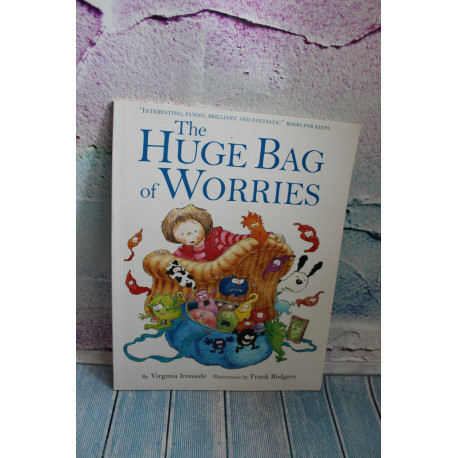 The Huge Bag of Worries