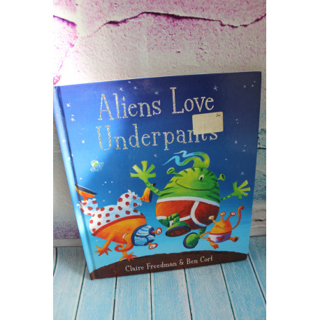 Aliens Love Underpants!