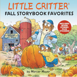 Little Critter Fall Storybook Favorites: Includes 7 Stories
