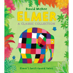 Elmer: A Classic Collection