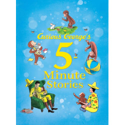 Curious George`s 5-Minute Stories